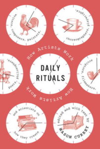 Daily Rituals - want to get a head, get good habits