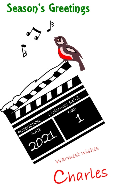 Season's Greetings - Happy Holidays - robin and clapperboard saying Christmas Spirit - slate 1 take 1 - warmest wishes Charles