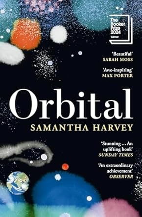 Cover - Orbital by Samantha Harvey - abstract impression of space with stars and planets